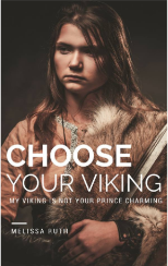 Official book cover for Choose Your Viking by Melissa Ruth